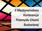 II Midzynarodowa Konferencja Przemysu Chemii Budowlanej